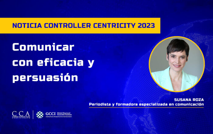 Controller Centricity 2023. Ponencia de Susana Roza sobre comunicación eficaz y persuasión