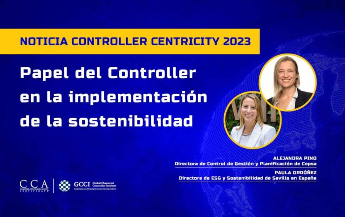 Controller Centricity 2023. Debate con Alejandra Pino y Paula Ordóñez sobre el papel del Controller en la sostenibilidad de la empresa