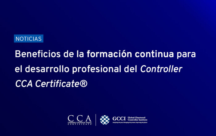 Beneficios de la formación continua para el Controller CCA Certificate