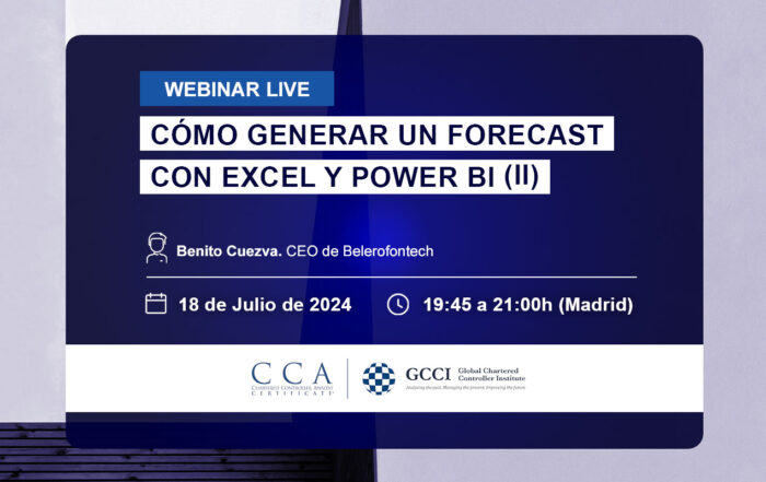 Webinar de control de gestión. Cómo generar un forecast con Excel y Power BI. 18 de julio de 2024