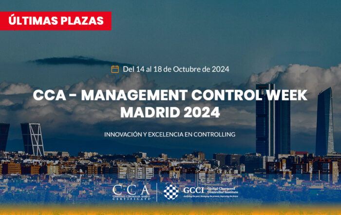 Últimas plazas disponibles para el CCA Management Control Week Madrid 2024