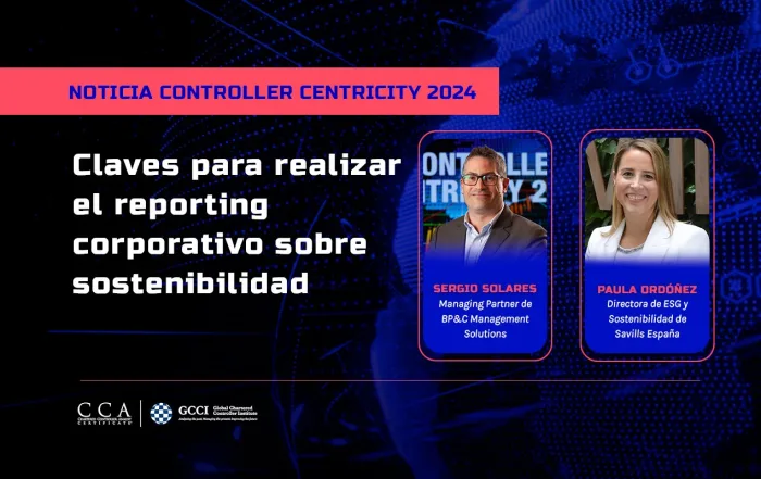 Controller Centricity 2024. Claves para realizar el reporting corporativo sobre sosrenibilidad