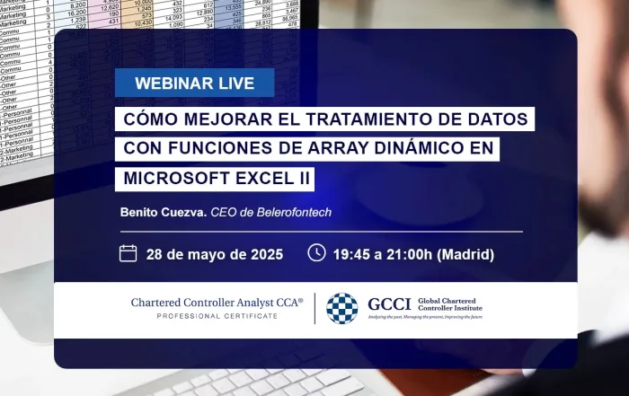 Webinar de control de gestión: Cómo mejorar el tratamiento de datos con funciones de array dinámico en Excel (parte II)