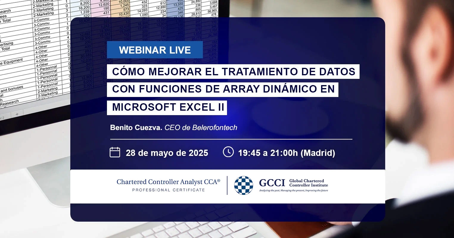 Webinar de control de gestión: Cómo mejorar el tratamiento de datos con funciones de array dinámico en Excel (parte II)