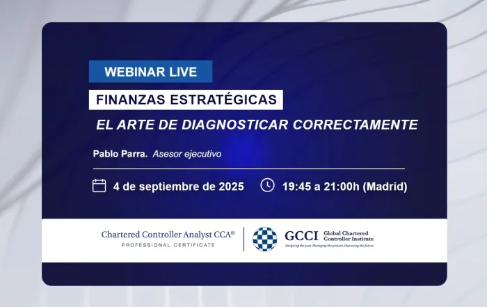 Webinar: Finanzas estratégicas para el Controller. 4 de septiembre 2025
