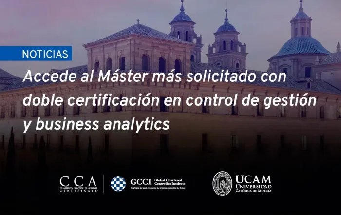 Máster + doble certificación en control de gestión y business analytics de la UCAM
