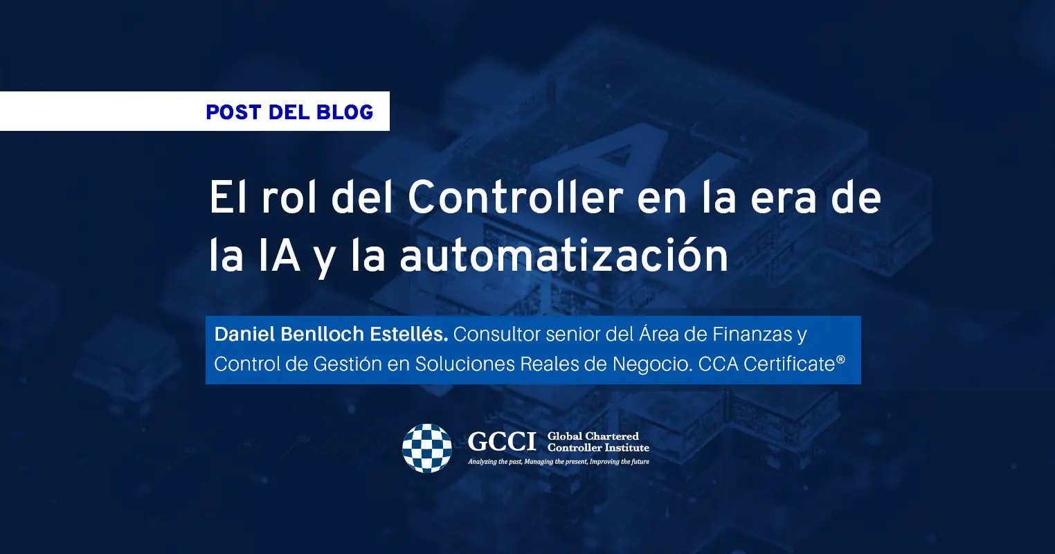 El rol del Controller de gestión en la era de la IA y la automatización