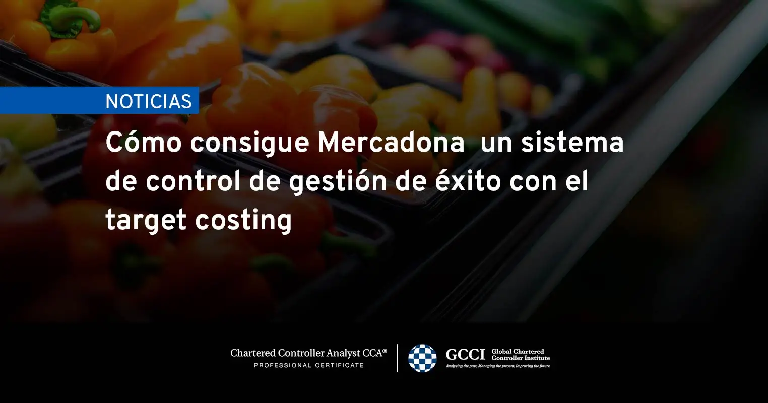 Mercadona: aplicación con éxito del target costing